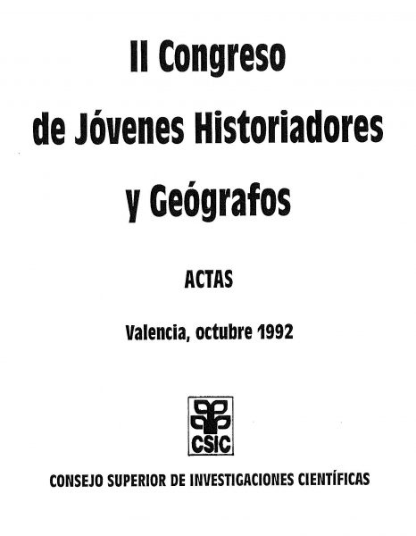 II congreso de Jóvenes Historiadores y Geógrafos. Valencia. 1992.