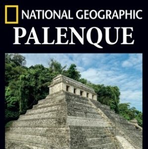 National Geographic colección Arqueología Palenque
