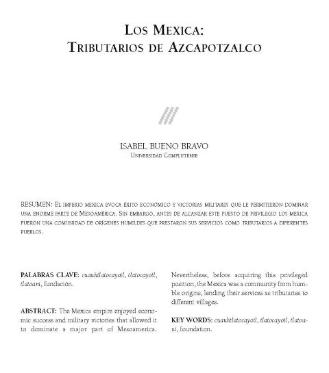 “Los mexica como tributarios de Azcapotzalco”. Anales del Museo de América, Vol 12, 2004: 103-123.