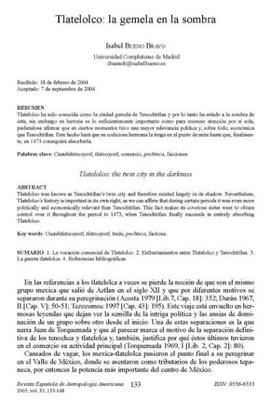 “Tlatelolco: la Gemela en la sombra”. Revista de Antropología Española, Universidad Complutense de Madrid, Vol, 35, 2005: 133-148.