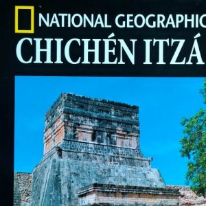 National Geographic colección Arqueología Chichén Itzá