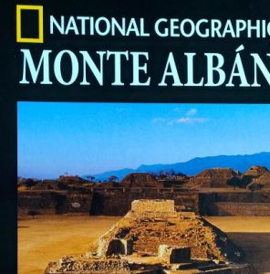 National Geographic colección Arqueología Monte Albán