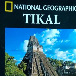 National Geographic colección Arqueología Tikal
