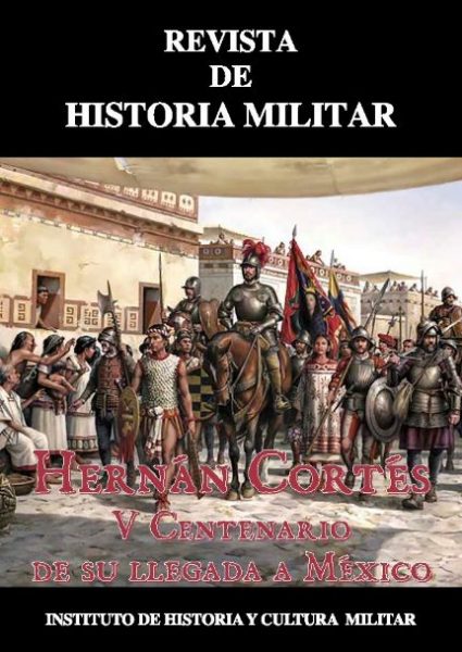 Los Aztecas antes de 1519. Revista de Historia Militar, Nº 2 extraordinario, 2020: 17-60.