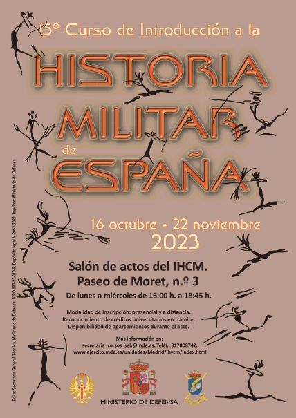 15º Curso de introducción a la historia militar de España. Madrid. 2023.