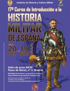 17º Curso de introducción a la historia militar de España. Madrid. 2025.